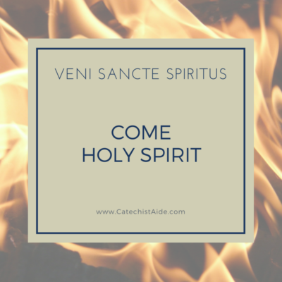 Veni Sancte Spiritus / Come Holy Spirit
