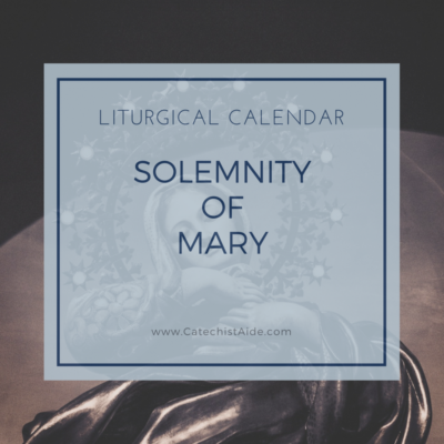 The Solemnity of Mary