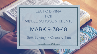 Lectio Divina 26th Sunday in Ordinary Time Mark 9:38-48